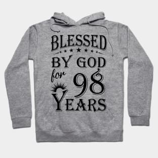 Blessed By God For 98 Years Hoodie